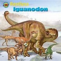 Enlarge image Cover: Restless Iguanodon - Big and Small Publishing