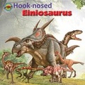 Cover: Hook-nosed Einiosaurus - Big and Small Publishing