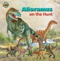 Cover: Alioramus on the Hunt - Big & Small