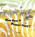 Cover: How Does It Protect Itself? - Big & Small