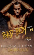 Cover: The Bad Boy Wants Me - Georgia Le Carre