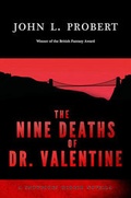 Cover: The Nine Deaths of Dr Valentine - Snowbooks Ltd