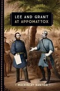Cover: Lee and Grant at Appomattox - Voyageur Press Quarto Library