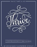 Cover: Thrive: A Coloring Book Devotional For Moms (Journaling and Creative Worship) - Blue Star Press