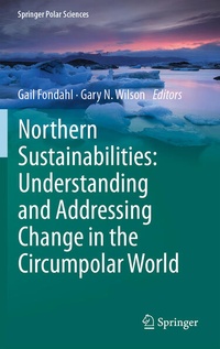 Enlarge image Cover: Northern Sustainabilities: Understanding and Addressing Change in the Circumpolar World - Springer