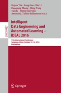 Cover: Intelligent Data Engineering and Automated Learning - IDEAL 2016 - Springer
