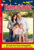 Cover: Ich hab den Papa heimgeholt - Blattwerk Handel GmbH