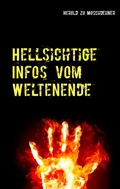 Bild: Hellsichtige Infos vom Weltenende - BoD - Books on Demand