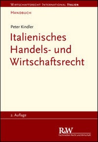 Abbildung von: Italienisches Handels- und Wirtschaftsrecht - Fachmedien Recht und Wirtschaft