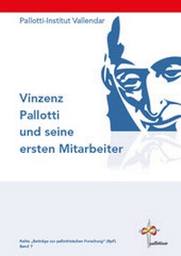 Abbildung von: Vinzenz Pallotti und seine ersten Mitarbeiter - Pallotti