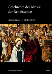 Enlarge image Cover: Geschichte der Musik der Renaissance - Laaber-Verlag