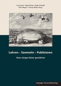 Cover: Lehren - Sammeln - Publizieren - Leipziger Uni-Vlg