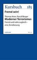 Cover: Moderner Terrorismus - Kursbuch Kulturstiftung gGmbH