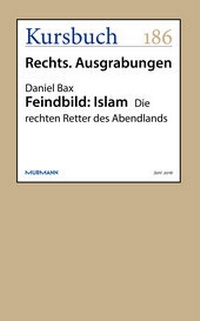 Enlarge image Cover: Feindbild: Islam - Kursbuch Kulturstiftung gGmbH