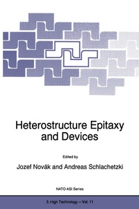Enlarge image Cover: Heterostructure Epitaxy and Devices - Kluwer Academic Publishers