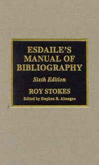 Abbildung von: Esdaile's Manual of Bibliography - Scarecrow Press