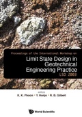 Cover: Limit State Design In Geotechnical Engineering Practice, Proceedings Of The International Workshop Lsd2003 (With Cd-rom) - World Scientific Publishing Co Pte Ltd