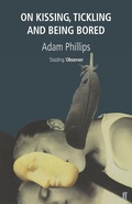 Cover: On Kissing, Tickling and Being Bored - Faber & Faber