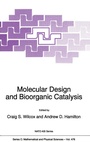 Cover: Molecular Design and Bioorganic Catalysis - Kluwer Academic Publishers