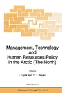Cover: Management, Technology and Human Resources Policy in the Arctic (The North) - Springer