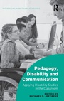 Cover: Pedagogy, Disability and Communication - Routledge