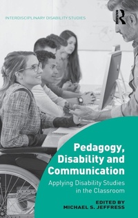Enlarge image Cover: Pedagogy, Disability and Communication - Routledge
