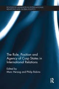 Cover: The Role, Position and Agency of Cusp States in International Relations - Routledge