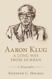 Abbildung von: Aaron Klug - A Long Way from Durban - Cambridge University Press