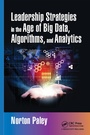 Cover: Leadership Strategies in the Age of Big Data, Algorithms, and Analytics - Productivity Press