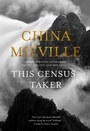 Cover: This Census-Taker - Picador