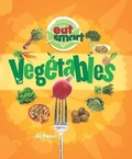 Cover: Eat Smart: Vegetables - Words & Pictures