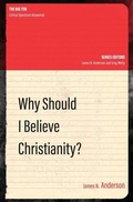 Cover: Why Should I Believe Christianity? - Christian Focus Publications Ltd