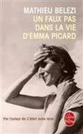 Cover: Un faux pas dans la vie d'Emma Picard - Le Livre de poche