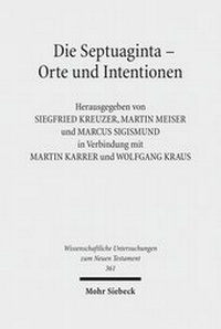 Abbildung von: Die Septuaginta - Orte und Intentionen - Mohr Siebeck