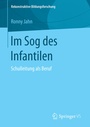 Bild: Im Sog des Infantilen - Springer VS