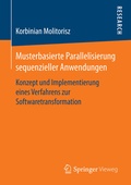 Cover: Musterbasierte Parallelisierung sequenzieller Anwendungen - Springer Vieweg