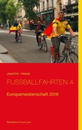 Cover: Fu&szlig;ballfahrten 4 - Books on Demand