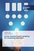 Cover: A new density-based sampling for clustering algorithm - Scholars' Press