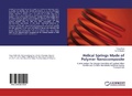 Cover: Helical Springs Made of Polymer Nanocomposite - LAP Lambert Academic Publishing