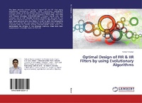 Enlarge image Cover: Optimal Design of FIR & IIR Filters by using Evolutionary Algorithms - LAP Lambert Academic Publishing