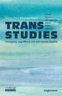 Cover: Trans Studies - Zaglossus