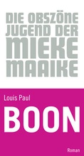 Cover: Die obsz&ouml;ne Jugend der Mieke Maaike - Alexander