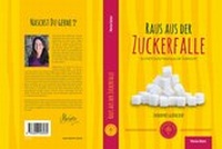 Abbildung von: Raus aus der Zuckerfalle - Inspiriert - Sein Verlag
