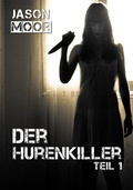 Cover: Der Hurenkiller - Mondschein Corona - Verlag