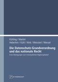 Cover: Die Datenschutz-Grundverordnung und das nationale Recht - Monsenstein und Vannerdat