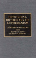 Cover: Historical Dictionary of Lutheranism - Scarecrow Press