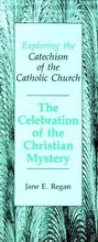 Abbildung von: Exploring the Catechism: the Celebration of the Christian Mystery (Pack of 100 Leaflets) - Liturgical Press