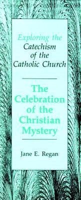 Abbildung von: Exploring the Catechism: the Celebration of the Christian Mystery (Pack of 100 Leaflets) - Liturgical Press