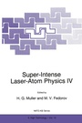 Cover: Super-Intense Laser-Atom Physics IV - Kluwer Academic Publishers