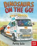Cover: Dinosaurs on the Go! - Nosy Crow Ltd